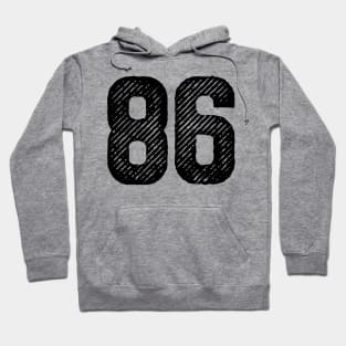 Eighty Six 86 Hoodie